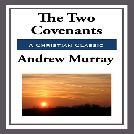 Two Covenants, The