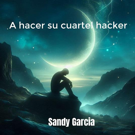 hacer su cuartel hacker, A