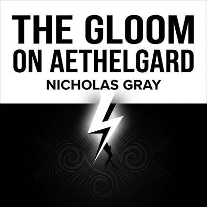 Gloom on Aethelgard, The