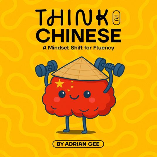 Think in Chinese