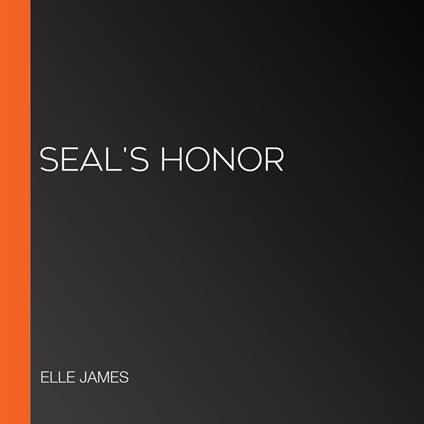 SEAL'S HONOR