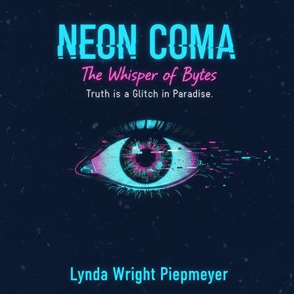 Neon Coma: The Whisper of Bytes