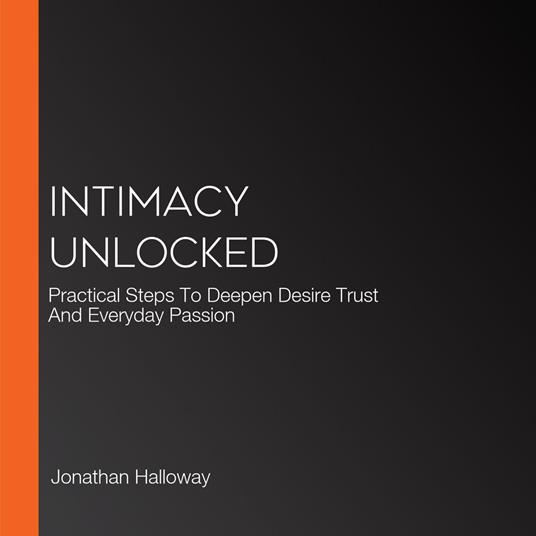 Intimacy Unlocked