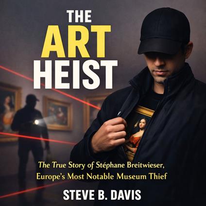 Art Heist, The