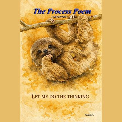 Process Poem Collections, The