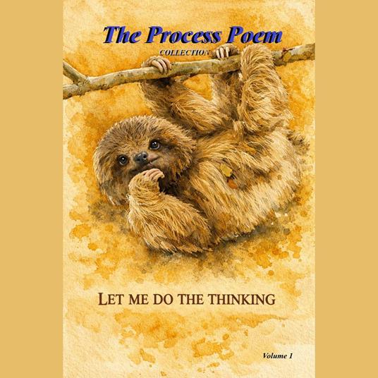Process Poem Collections, The