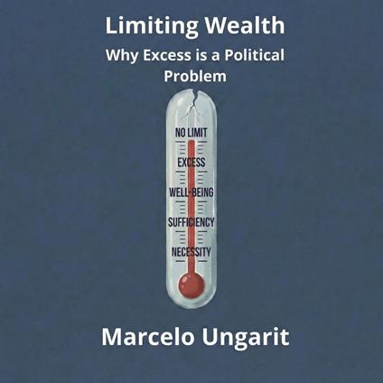 Limiting Wealth