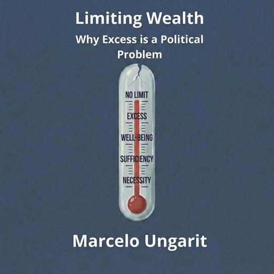Limiting Wealth