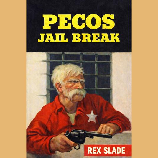 Pecos Jail Break