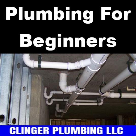 Plumbing For Beginners
