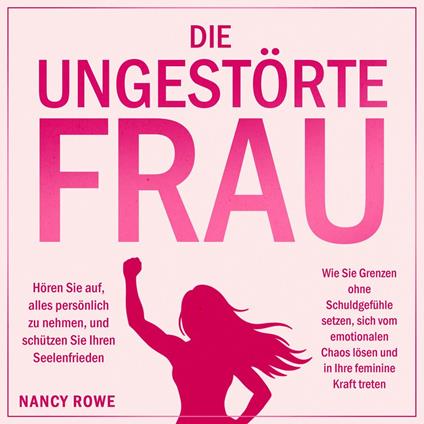 Die ungestörte Frau