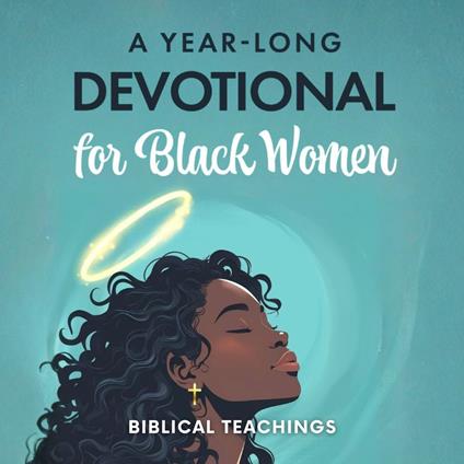 Year-Long Devotional for Black Women, A