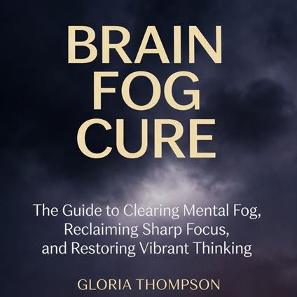 Brain Fog Cure