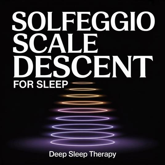 Solfeggio Scale Descent for Sleep