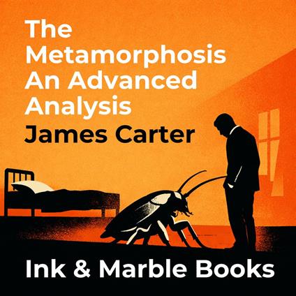 Metamorphosis An Advanced Analysis, The
