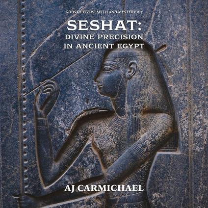 Seshat: Divine Precision in Ancient Egypt