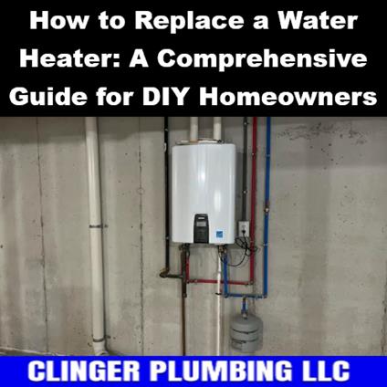How to Replace a Water Heater: A Comprehensive Guide for DIY Homeowners