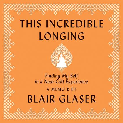 This Incredible Longing