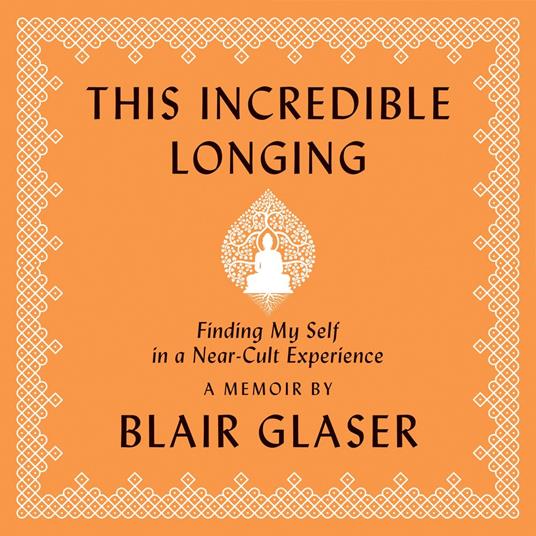 This Incredible Longing