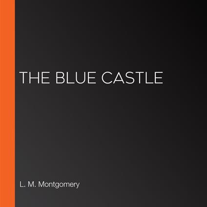 Blue Castle, The