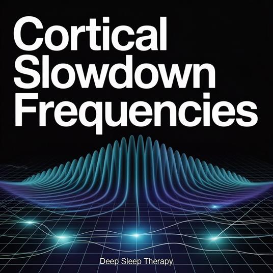Cortical Slowdown Frequencies