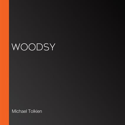 Woodsy