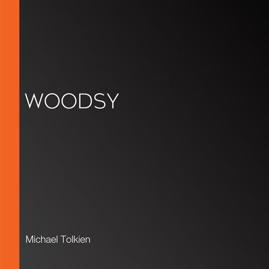 Woodsy