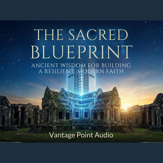Sacred Blueprint, The