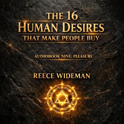 16 Human Desires That Make People Buy, The