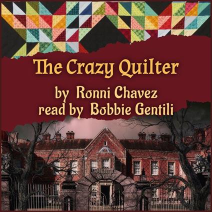 Crazy Quilter, The