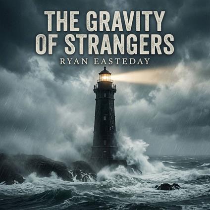 Gravity of Strangers, The