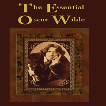 Essential Oscar Wilde, The