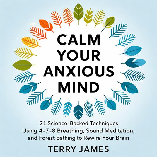 Calm Your Anxious Mind