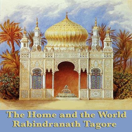 Home and the World, The