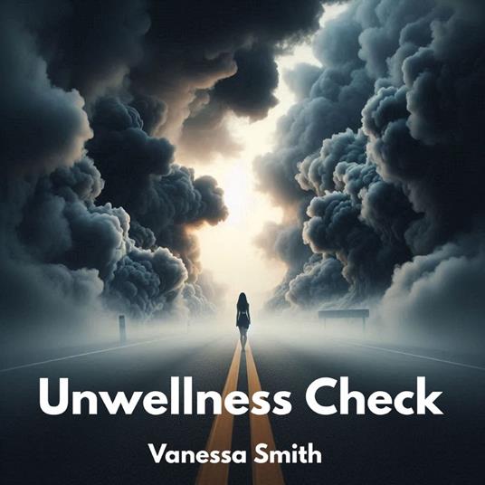 Unwellness Check