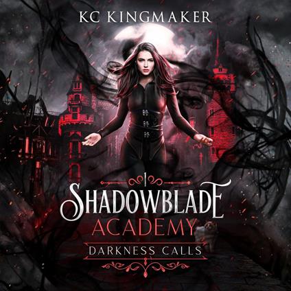 Shadowblade Academy 1: Darkness Calls