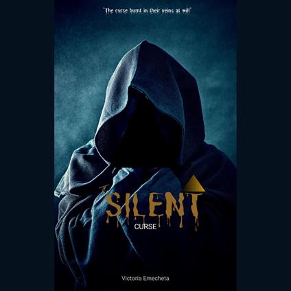 SILENT CURSE, THE