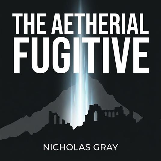 Aetherial Fugitive, The