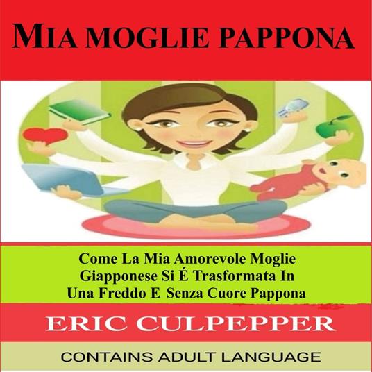 Mia Moglie Pappona