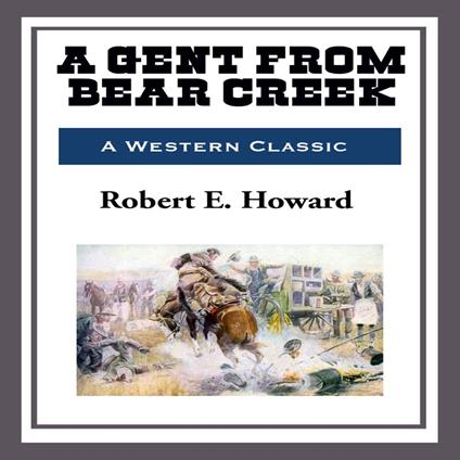 Gent From Bear Creek, A