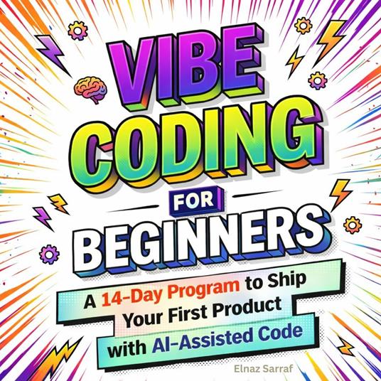 Vibe Coding for Beginners
