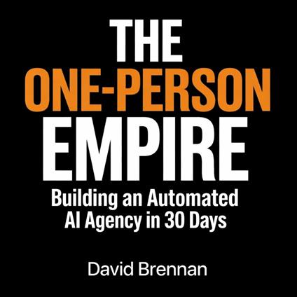 The One-Person Empire