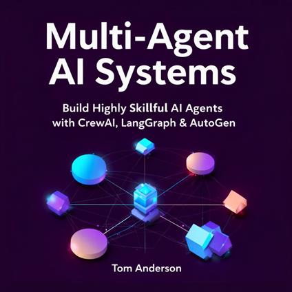 Multi-Agent AI Systems