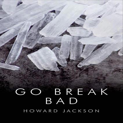 Go Break Bad