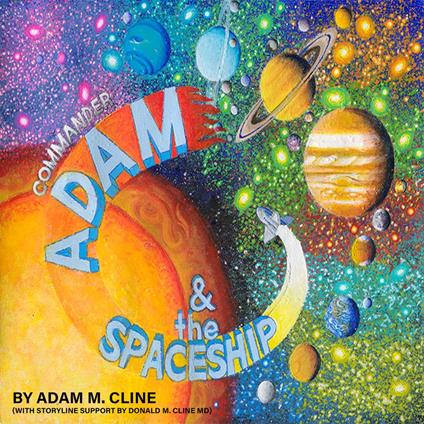 COMMANDER ADAM & THE SPACESHIP