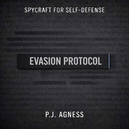 Evasion Protocol
