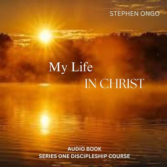 My Life in Christ