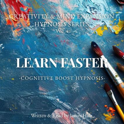 Learn Faster – Cognitive Boost Hypnosis