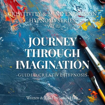 Journey Through Imagination – Guided Creative Hypnosis