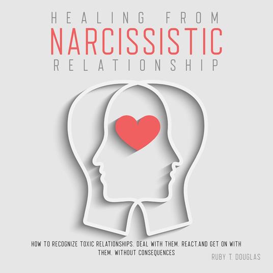 HEALING FROM NARCISSISTIC RELATIONSHIP